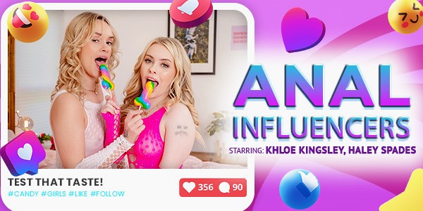 Watch Haley Spades & Khloe Kingsley in “Anal Influencers” VR Porn Video