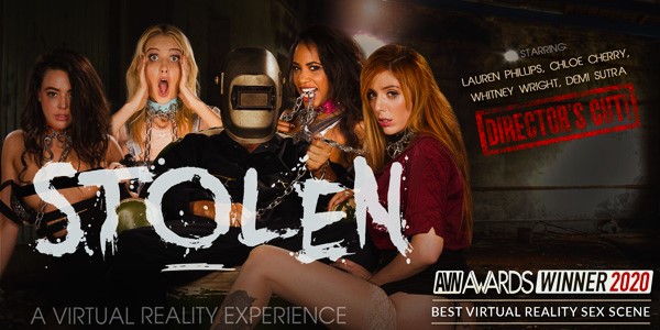 Watch Lauren Phillips, Chloe Cherry, Whitney Wright, Demi Sutra in “Stolen (Director’s Cut)” VR Porn Video