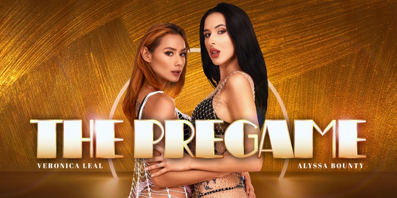 Watch Veronica Leal & Alissa Bounty in “The Pregame” VR Porn Video