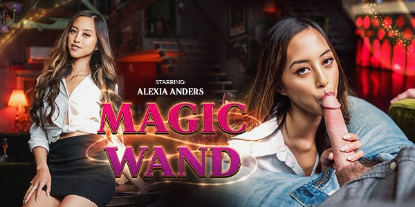 Watch Alexia Anders in “Magic Wand” VR Porn Video