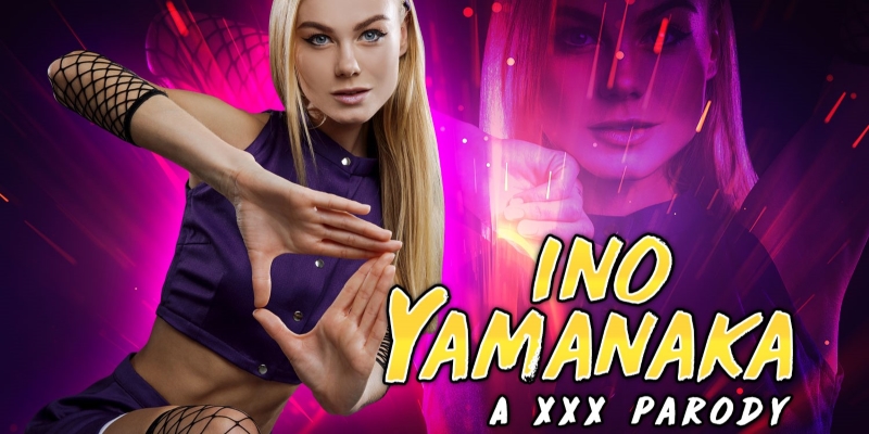 Watch Nancy Ace in “Naruto: Ino Yamanaka A XXX Parody” VR Porn Video