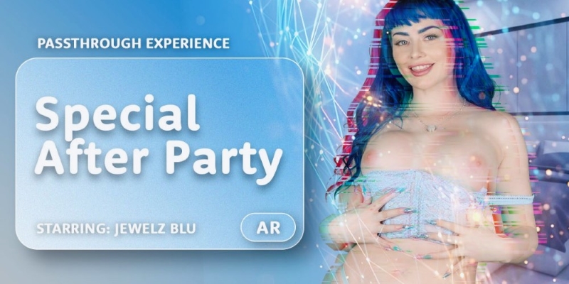 Watch Jewelz Blu in “Special After Party” VR Porn Video