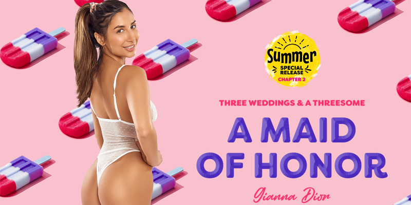 Watch Gianna Dior in “A Maid of Honor: Summer Special Part II” VR Porn Video