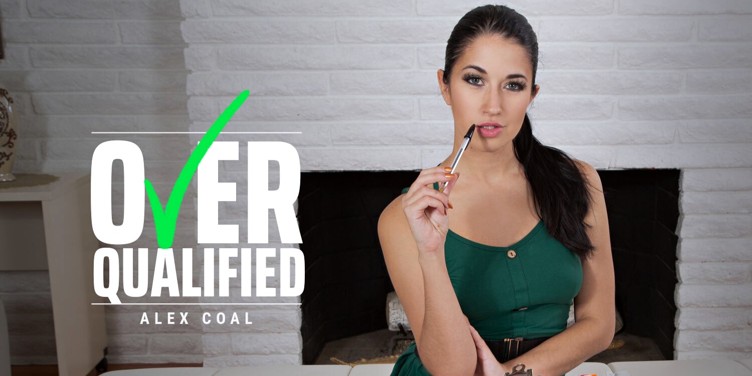 Watch Alex Coal in “Over Qualified” VR Porn Video