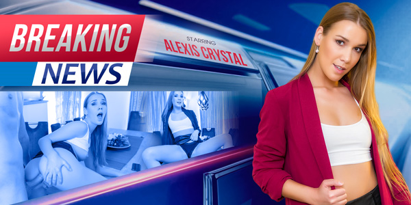 Watch Alexis Crystal in “Breaking News” VR Porn Video