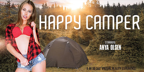 Watch Anya Olsen in “Happy Camper” VR Porn Video