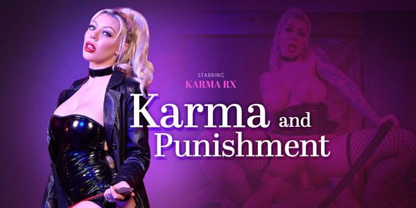 Watch Karma Rx in “Karma and Punishment” VR Porn Video