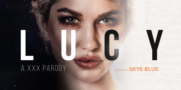 Watch Skye Blue in “Lucy (A XXX Parody)” VR Porn Video