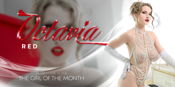 Watch Octavia Red in “The Girl Of The Month: Octavia Red” VR Porn Video