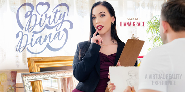 Watch Diana Grace in “Dirty Diana” VR Porn Video