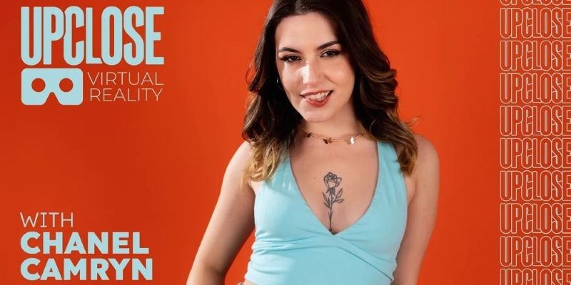 Watch Chanel Camryn in “Up Close VR with Chanel Camryn” VR Porn Video