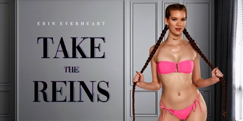 Watch Erin Everheart in “Take the Reins” VR Porn Video