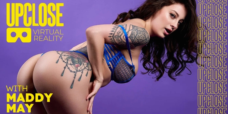 Watch Maddy May in “Up Close VR with Maddy May” VR Porn Video